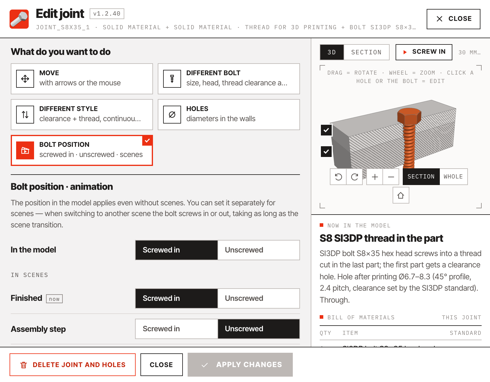 Edit joint window with the Bolt position section: screwed in or unscrewed in the model and for each scene